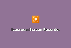 冰淇淋录屏软件 Icecream Screen Recorder v7.42.0 绿色破解版