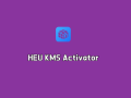 KMS激活工具 HEU KMS Activator v42.2.0 单文件绿色版