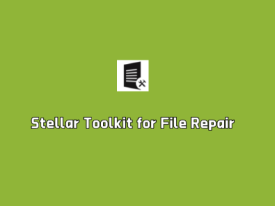 文件修复工具 Stellar Toolkit for File Repair v2.3.0 破解版